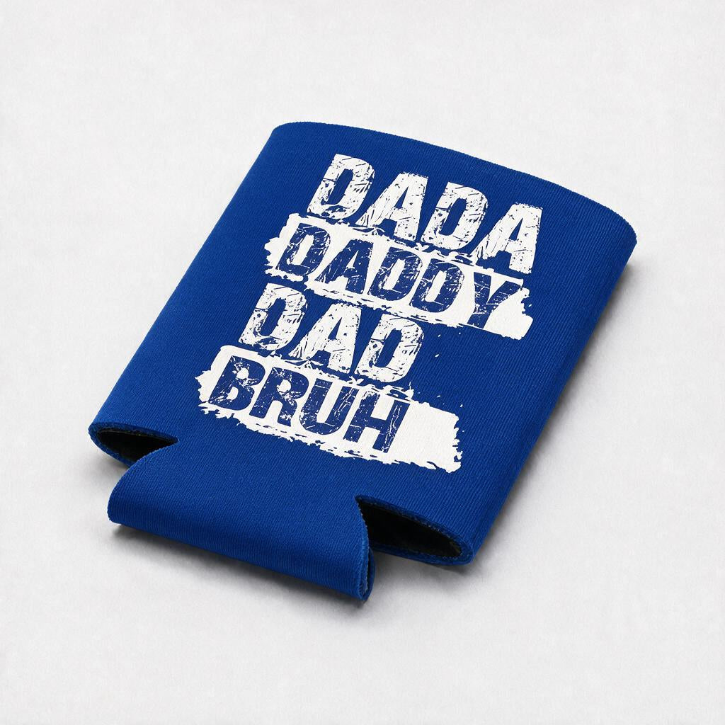 Dada, Daddy, Dad, Bruh - Can Cooler 6-Pack