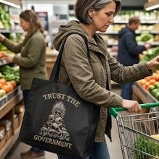 Trust The Government - Tote Bag