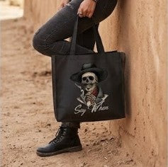 Say When - Tote Bag
